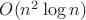 $O(n^2 \log n)$ $O(n^2 \log n)$