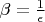 $\beta=\frac1\epsilon$