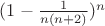 $(1-\frac{1}{n(n+2)})^n$