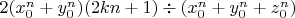 $2(x_0^n+y_0^n)(2kn+1)\div (x_0^n+y_0^n+z_0^n)$