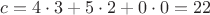 $c=4\cdot3+5\cdot2+0\cdot0 = 22$
