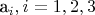 a_i, i = 1, 2, 3