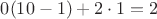 $0(10-1)+2\cdot1=2$