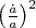 $\left( \frac{\dot{a}}{a} \right)^2$