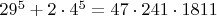 $29^5+2\cdot4^5=47\cdot241\cdot1811$