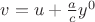 $ v=u+\frac{a}{c} y^0 $