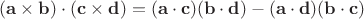 $(\mathbf{a}\times\mathbf{b})\cdot(\mathbf{c}\times\mathbf{d})=(\mathbf{a}\cdot\mathbf{c})(\mathbf{b}\cdot\mathbf{d})-(\mathbf{a}\cdot\mathbf{d})(\mathbf{b}\cdot\mathbf{c})$