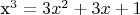 x^3=3x^2+3x+1