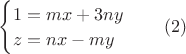 $\begin{cases}1=mx+3ny\\z=nx-my\end{cases}\quad(2)$