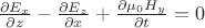 $\frac{\partial E_x}{\partial z}-\frac{\partial E_z}{\partial x}+\frac{\partial {\mu_0 H_y}}{\partial t}=0$
