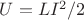 $U = L I^2/2$