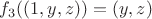 $f_3((1,y,z))=(y,z)$