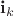 $\mathbf i_{k}$