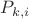 $P_{k,i}$