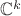 $\mathbb{C}^k$