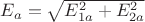 $E_a=\sqrt{E_{1a}^2+E_{2a}^2}$