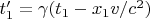 $t_1' = \gamma(t_1 - x_1 v / c^2)$