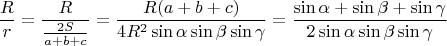 $$\frac{R}{r}=\frac{R}{\frac{2S}{a+b+c}}=\frac{R(a+b+c)}{4R^2\sin\alpha\sin\beta\sin\gamma}=\frac{\sin\alpha+\sin\beta+\sin\gamma}{2\sin\alpha\sin\beta\sin\gamma}$$