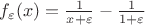 $f_{\varepsilon}(x)=\frac1{x+\varepsilon}-\frac1{1+\varepsilon}$