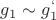 $ g_1 \sim g_1^`  $