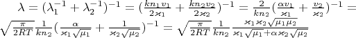 $\lambda=(\lambda_1^{-1}+\lambda_2^{-1})^{-1}=(\frac{kn_1v_1}{2\varkappa_1}+\frac{kn_2v_2}{2\varkappa_2})^{-1}=\frac{2}{kn_2}(\frac{\alpha v_1}{\varkappa_1}+\frac{v_2}{\varkappa_2})^{-1}=\\
 \sqrt{\frac{\pi}{2RT}}\frac{1}{kn_2}(\frac{\alpha}{\varkappa_1\sqrt{\mu_1}} +\frac{1}{\varkappa_2\sqrt{\mu_2}})^{-1}=
 \sqrt{\frac{\pi}{2RT}}\frac{1}{kn_2}\frac{\varkappa_1 \varkappa_2 \sqrt{\mu_1 \mu_2}}{\varkappa_1 \sqrt{\mu_1} + \alpha \varkappa_2 \sqrt{\mu_2}}$