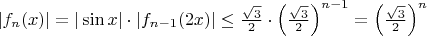 $|f_n(x)|=|\sin x|\cdot|f_{n-1}(2x)|\le\frac{\sqrt3}2\cdot\left(\frac{\sqrt3}2\right)^{n-1}=\left(\frac{\sqrt3}2\right)^n$