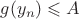 $g(y_n)\leqslant A$