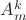 $A_m^k$
