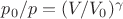 $p_{0}/p=(V/V_{0})^\gamma$