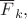$\overline F_k,$