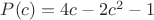 $P(c)=4c-2c^2-1$