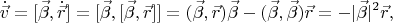 $$\dot{\vec{v}} = [\vec{\beta}, \dot{\vec{r}}]  = [\vec{\beta}, [\vec{\beta}, \vec{r}]] = (\vec{\beta}, \vec{r})\vec{\beta} - (\vec{\beta}, \vec{\beta})\vec{r} =  - |\vec{\beta}|^2\vec{r},$$
