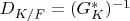 $D_{K/F}=(G_K^*)^{-1}$