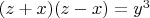 $(z+x)(z-x)=y^3$