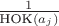 $\frac{1}{\text{НОК} (a_j)}$