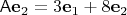 $\mathsf A\mathbf e_2=3\mathbf e_1+8\mathbf e_2$