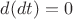 $d(dt)=0$