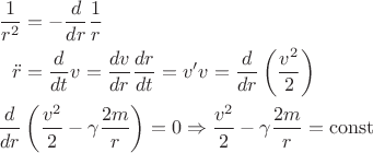 $$
\begin{align}
\frac{1}{r^2}&=-\frac{d}{dr}\frac{1}{r}\\
\ddot r&=\frac{d}{dt}v=\frac{dv}{dr}\frac{dr}{dt}=v'v=\frac{d}{dr}\left(\frac{v^2}{2}\right)\\
\frac{d}{dr}&\left(\frac{v^2}{2}-\gamma\frac{2m}{r}\right)=0\Rightarrow \frac{v^2}{2}-\gamma\frac{2m}{r}=\operatorname{const}
\end{align}
$$