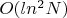 $O (ln^2N)$