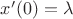 $x'(0) = \lambda$