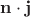 $\mathbf{n} \cdot \mathbf{j}$