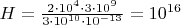 $H=\frac{2 \cdot 10^4 \cdot 3 \cdot 10^{9}}{3 \cdot 10^{10} \cdot 10^{-13}}=10^{16}$