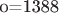 o=1388