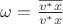 $\omega = \frac{\overline{v^*x}}{v^*x}$