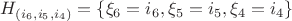 $H_{(i_6,i_5,i_4)}=\{\xi_6=i_6,\xi_5=i_5,\xi_4=i_4\}$