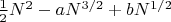 $\frac12 N^2 - a N^{3/2} + b N^{1/2}$