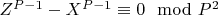 $Z ^ {P-1}-X^ {P-1}\equiv 0\mod P^2$