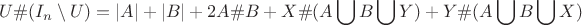 $$ U \# (I_n \setminus U) = |A| + |B| + 2A \# B + X\# (A \bigcup B \bigcup Y) + Y\# (A \bigcup B \bigcup X)$$