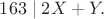 $\displaystyle 163\mid 2X+Y.$