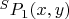 $^{S}P_1(x,y)$